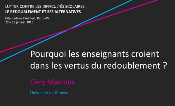Pourquoi les enseignants croient dans les vertus du redoublement ?